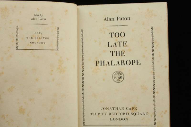 TOO LATE THE PHALAROPE - ALAN PATON - 1ST ED. 1953