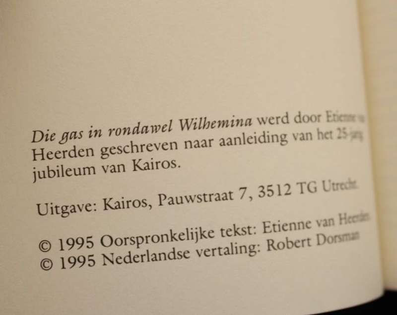 DIE GAS IN RONDAWEL WILHELMINA deur Etienne van Heerden (1995)