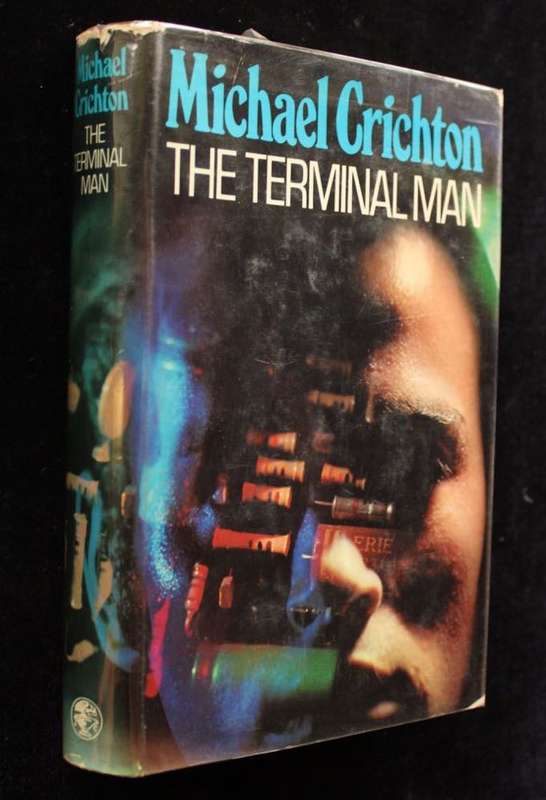 THE TERMINAL MAN by Michael Crichton (1972) - 1st ed.