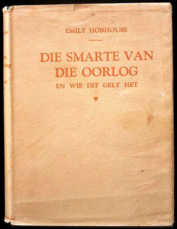 DIE SMARTE VAN DIE OORLOG - EMILY HOBHOUSE (1941) - met original dust jacket
