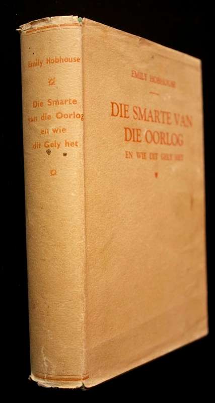DIE SMARTE VAN DIE OORLOG - EMILY HOBHOUSE (1941) - met original dust jacket