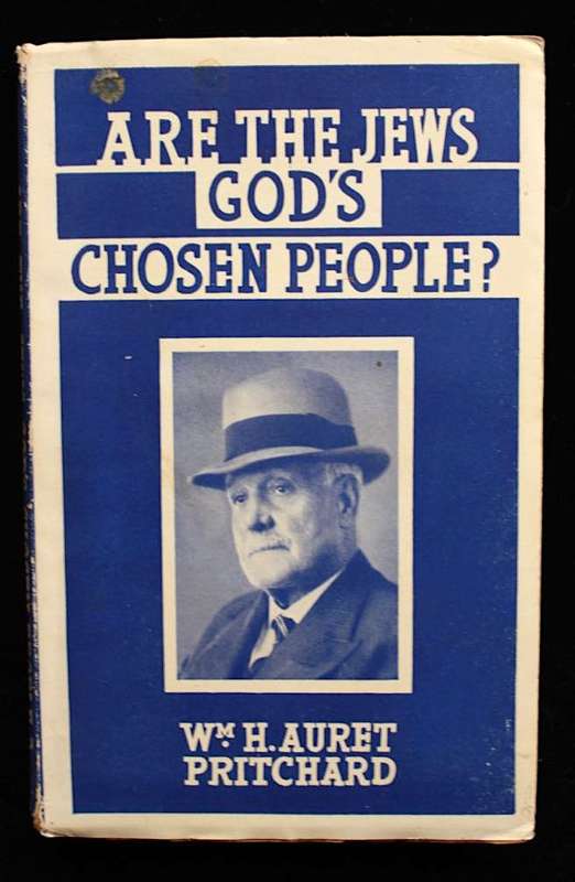 ARE THE JEWS GOD'S CHOSEN PEOPLE? - WILLIAM HENRY AURET PRITCHARD (RAND PIONEER)