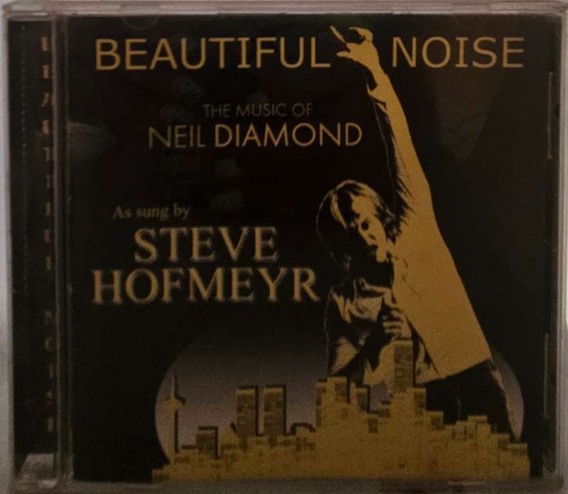 Beautifull Noise Music of Neil Diamond By Steve Hofmeyr  (3262)
