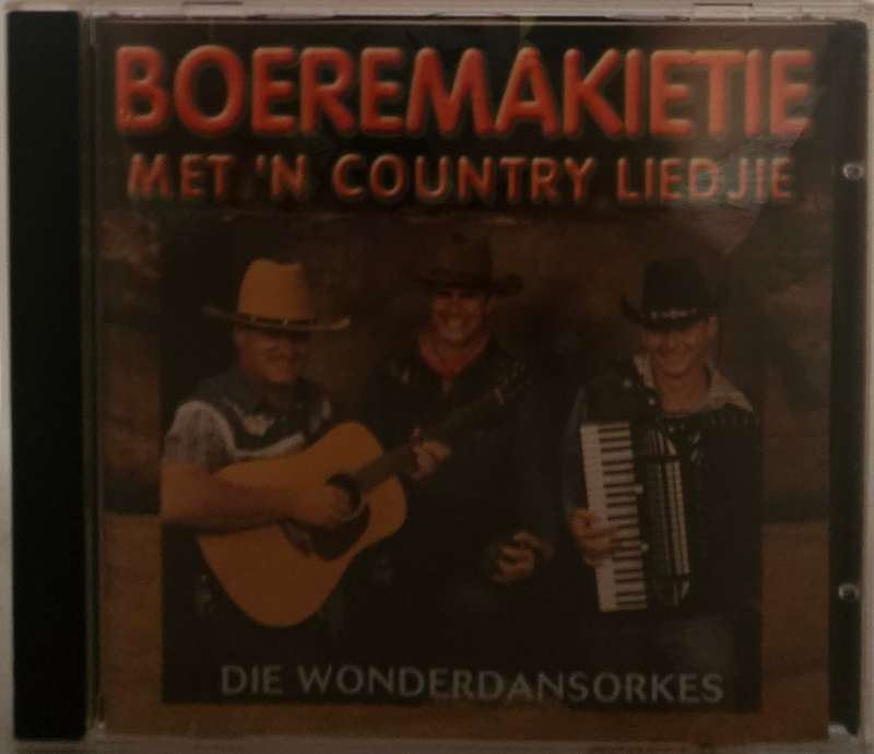 Die Wonderdansorkes Boeremakietie Met 'n Country liedjie  (3221)
