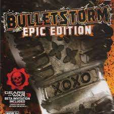 Bullet Storm Epic Edition