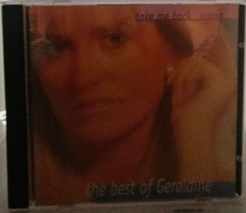 The Best of Geraldine Take me Back again  (3613)