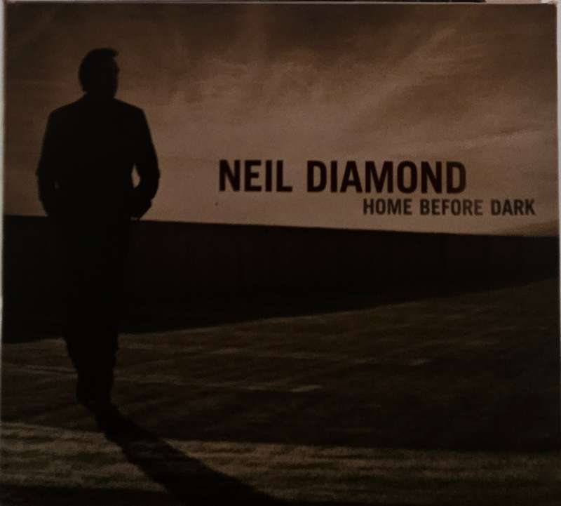 Neil Diamond Home Before Dark  (3577)