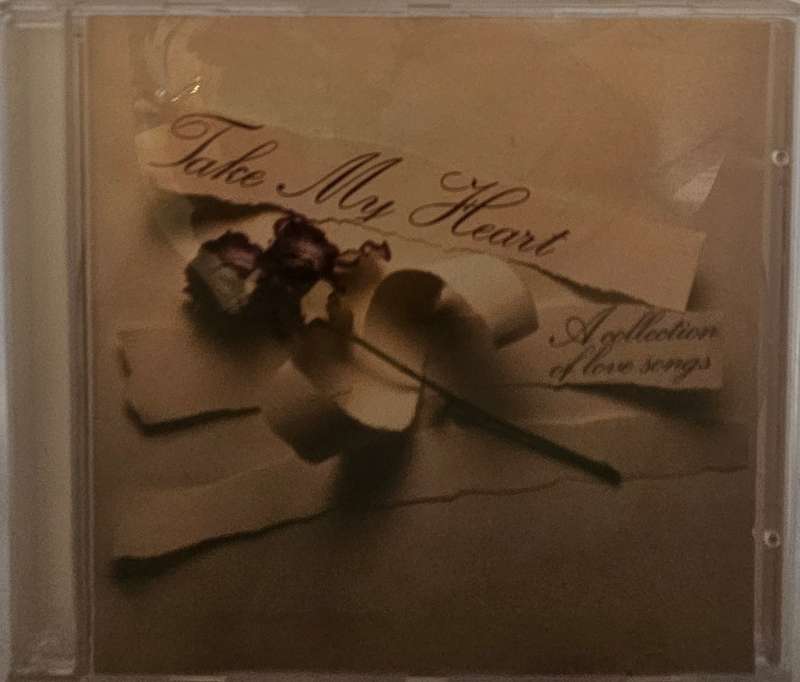 Take My Heart A Collection of Love Songs (3160)