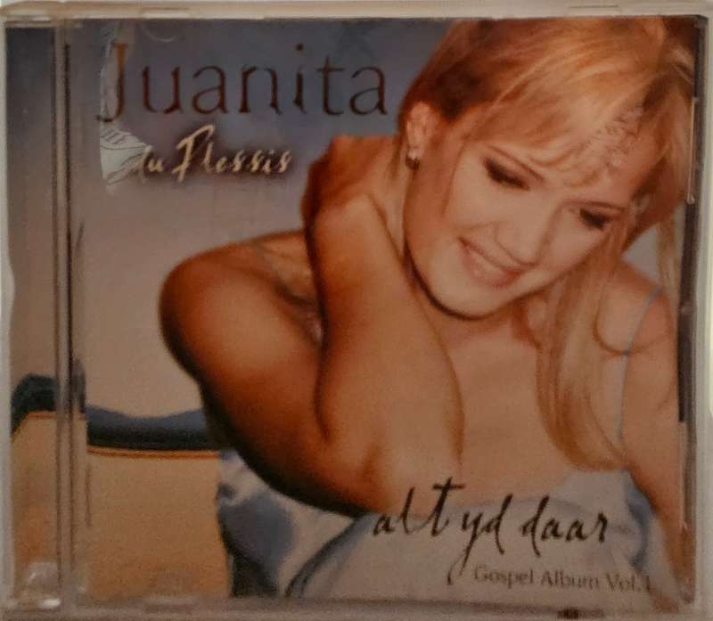 Juanita du Plessis altyd daar  Gospel Album Vol 1  (4047)