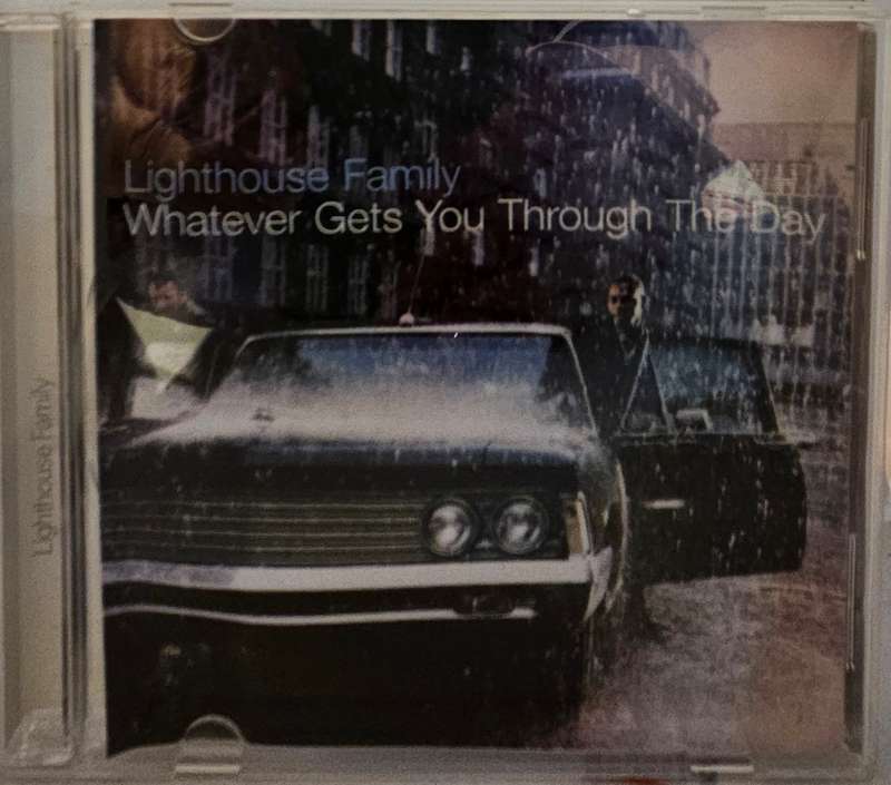 LightHouse Family Whatever Gets you Through the Day  (2691)