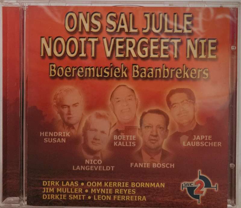 Ons sal julle nooit vergeet nie Boeremusiek Baanbrekers (3503)
