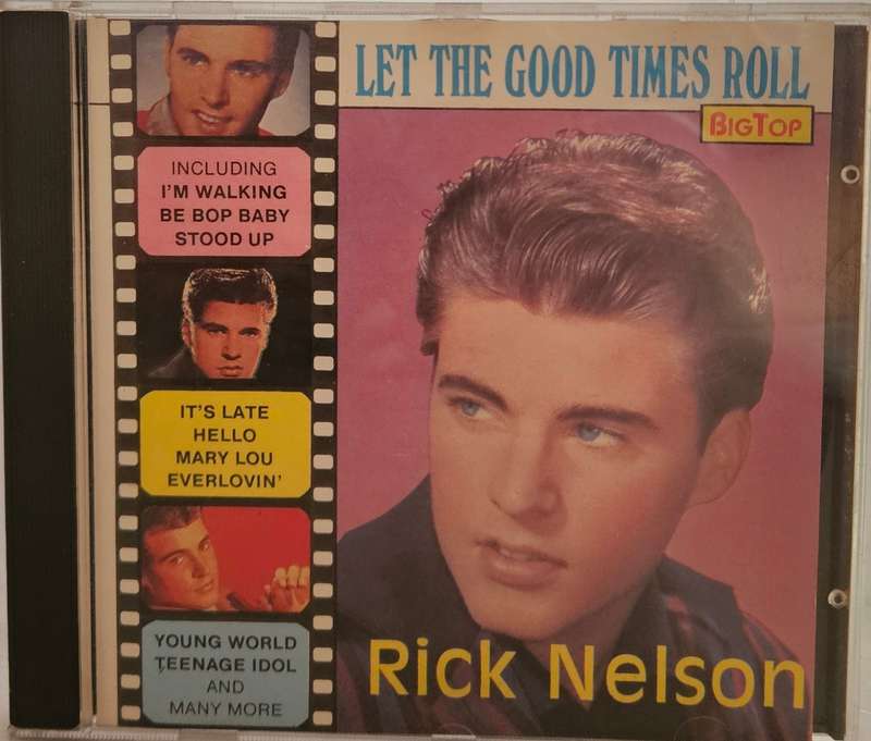Rick Nelson Let the Good Times Roll (3470)