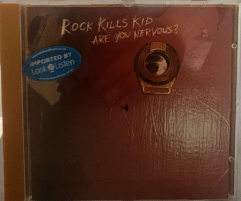 Rock Kills Kid Are you Nervous?  (3106)