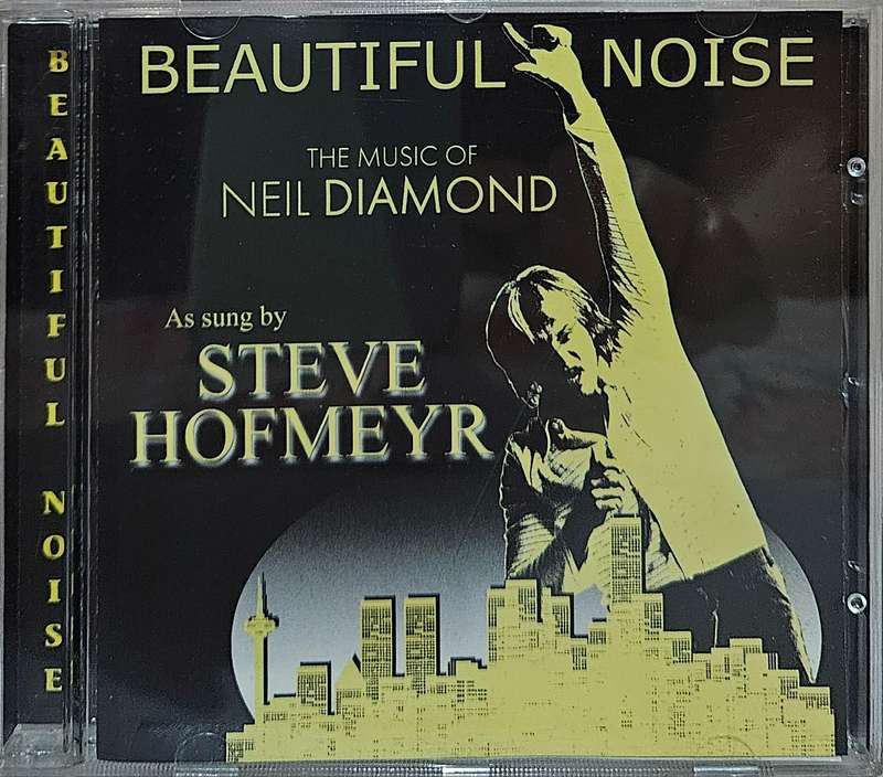 Beautifull Noise Music of Neil Diamond By Steve Hofmeyr  (1595)
