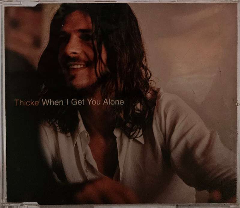 Thicke When I Get You Alone  (3339)