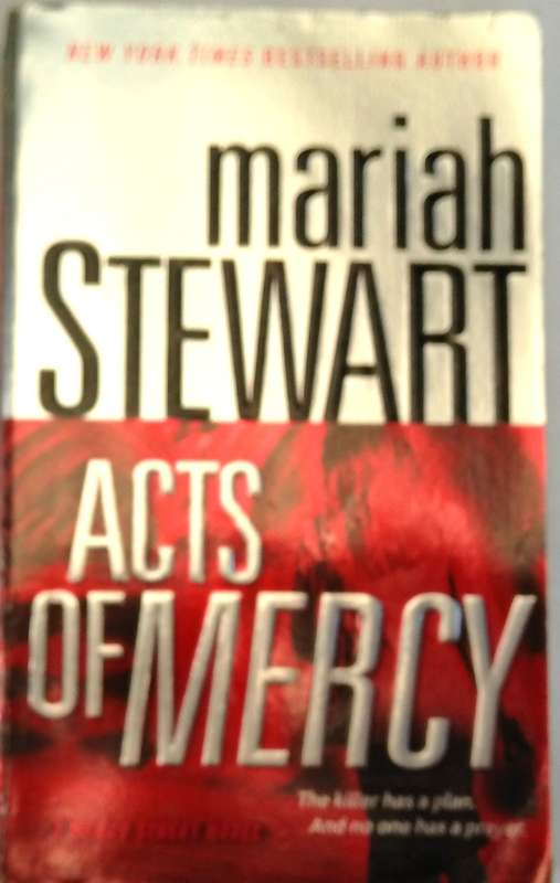MARIAH STEWART-ACTS OF MERCY (2009) SMALL SOFT PAPERBACK