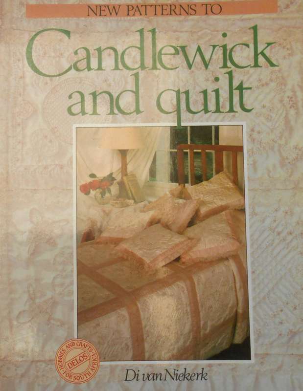 NEW PATTERNS TO CANDLEWICK & QUILT- DI van NIEKERK-52 PAGES-SOFT COVER
