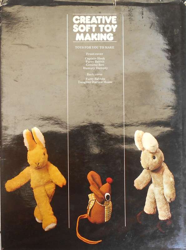 CREATIVE SOFT TOY MAKING-132 PAGES HARD COVER+DUST JACKET+PATTERNS+SEWING INSTRUCTIONS-PAMELA PEAKE