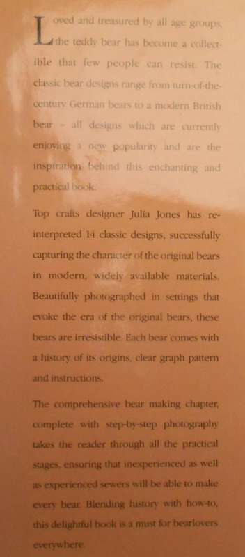 MAKE YOUR OWN CLASSIC BEARS-14 HEIRLOOM DESIGNS-JULIA JONES-120 PAGE HARDOVER WITH DUST JACKET