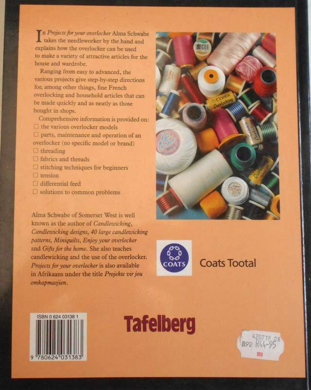 PROJECTS FOR YOUR OVERLOCKER-ALMA SCHWABE-90 PAGE SOFT COVER