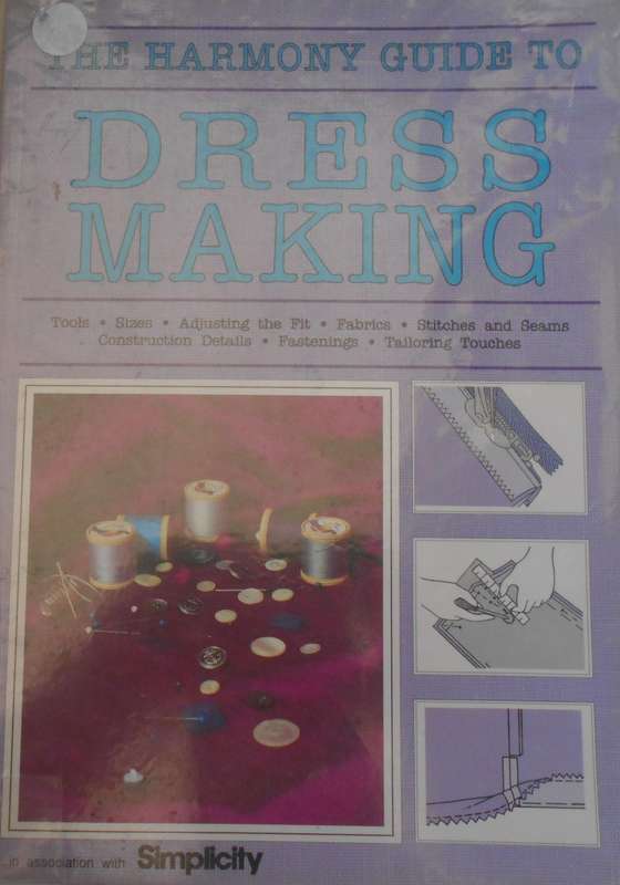 THE HARMONY GUIDE TO DRESSMAKING-100 PAGE SOFT COVER