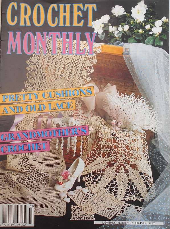 CROCHET MONTHLY NUMBER 137 -32 PAGES