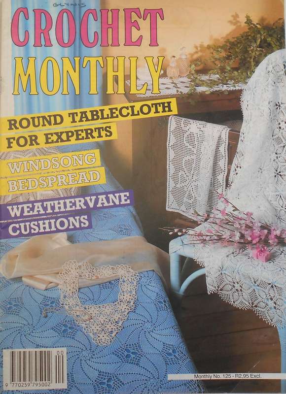 CROCHET MONTHLY NUMBER 125 -32 PAGES