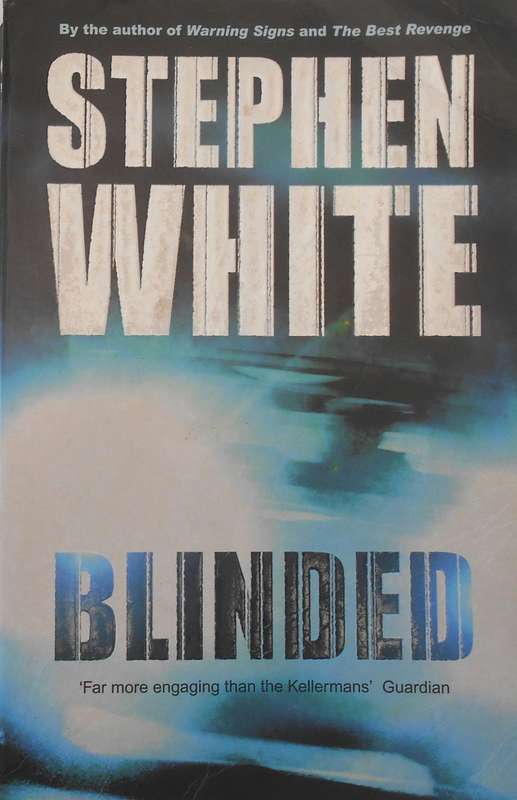 STEPHEN WHITE-BLINDED-LARGE PAPERBACK