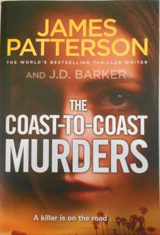 JAMES PATTERSON & J.D. BARKER-THE COAST-TO-COAST MURDERS-LARGE PAPERBACK