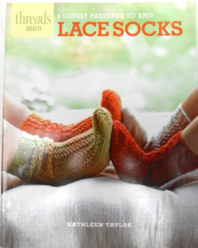 THREADS SELECT- LACE SOCKS 9 LOVELY PATTERNS TO KNIT 32 PAGES
