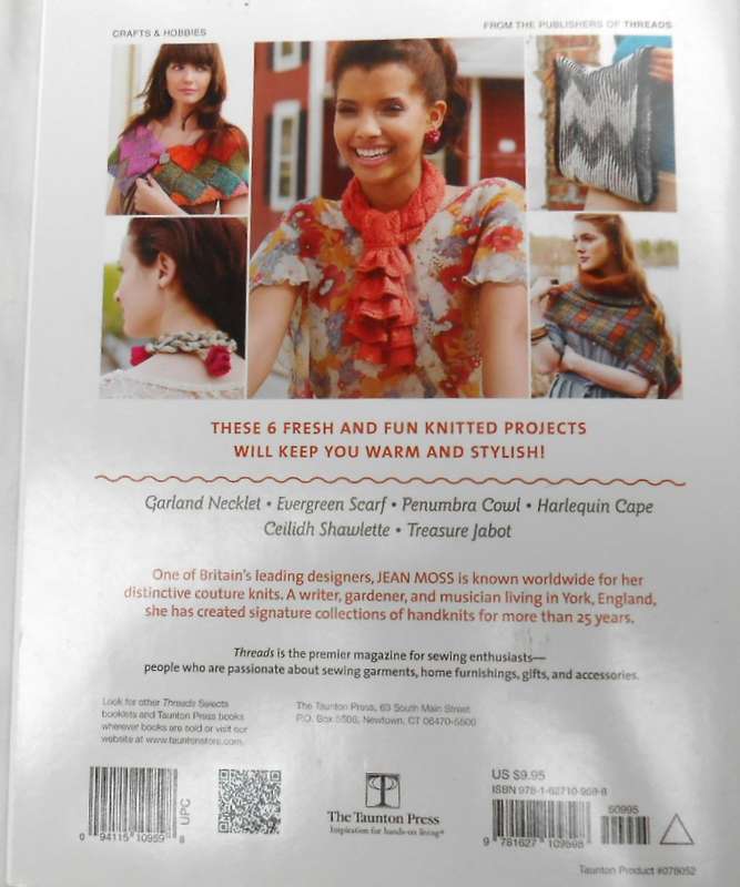 THREADS SELECT- MINI SCARVES  WRAPS 6 EASY PROJECTS TO KNIT & WEAR 32 PAGES