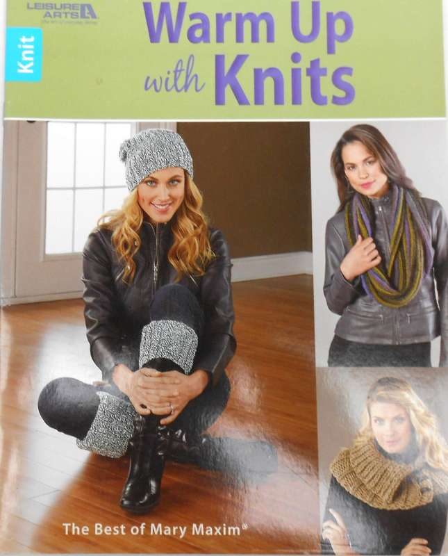 LEISURE ARTS - WARM UP WITH KNITS - MARY MAXIM 36 PAGES