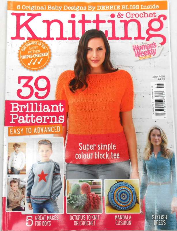KNITTING & CROCHET FROM WOMAN'S WEEKLY MAY 2018 - 68 PAGES