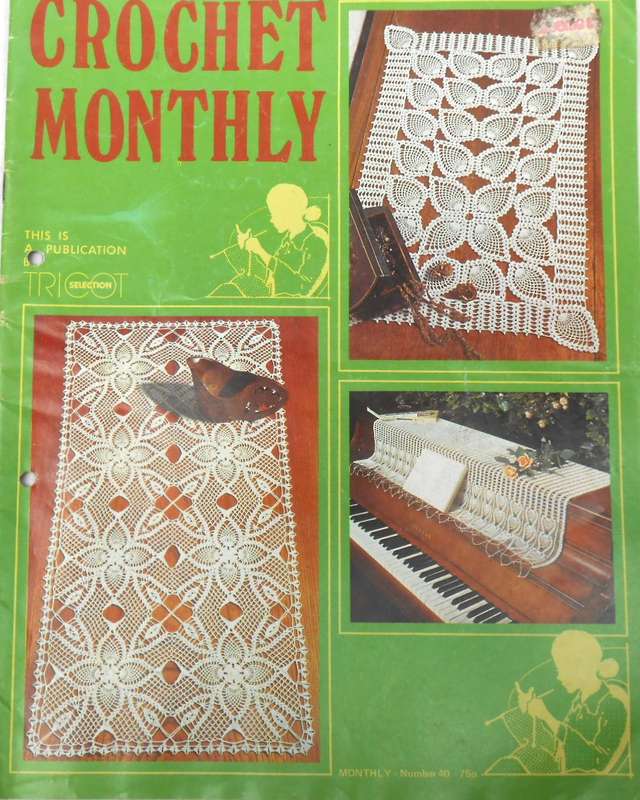CROCHET MONTHLY NUMBER 40-28 PAGES