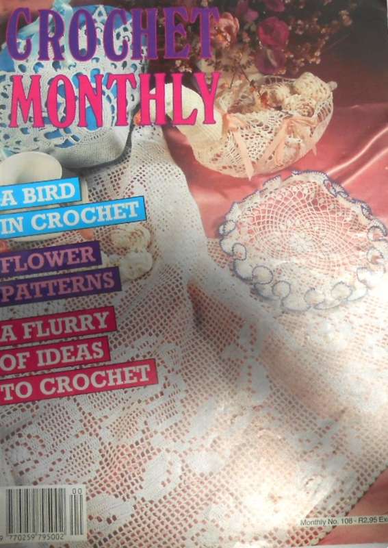 CROCHET MONTHLY NUMBER 108 -32 PAGES
