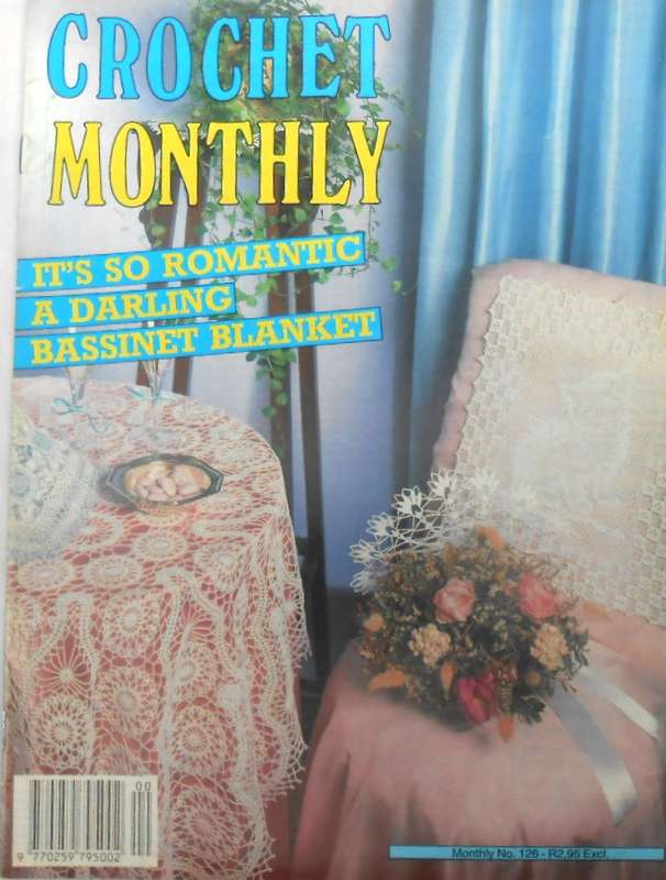 CROCHET MONTHLY NUMBER 126 -32 PAGES