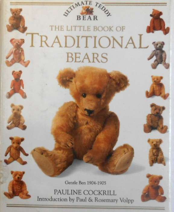 THE LITTLE BOOK OF TRADITIONAL BEARS-PAULINE COCKRELL-44 PAGES HARDCOVER WITH DUST JACKET