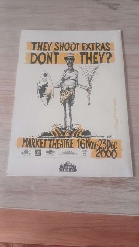 THEY SHOOT EXTRAS DON'T THEY? -  MARKET THEATRE, Theatrical Programme
