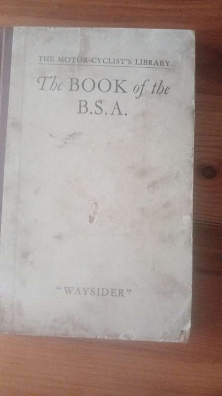 The Book of the B.S.A. (The Motorcyclist's Library) 1928 (also with 1929 models supplement)