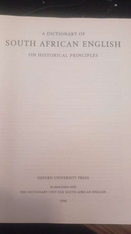 A Dictionary of South African English on Historical Principles (with bookplate) - OUP (1996)