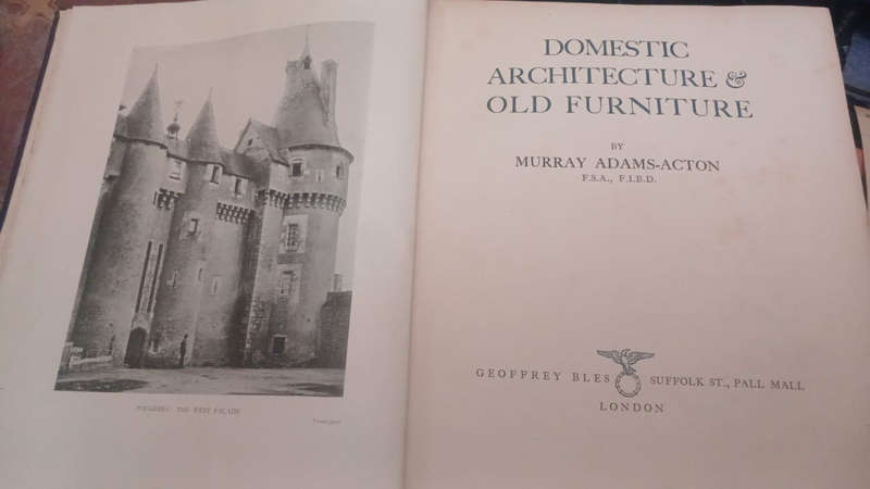 Domestic Architecture and Old Furniture (1928) (LIMITED EDITION) - SIGNED