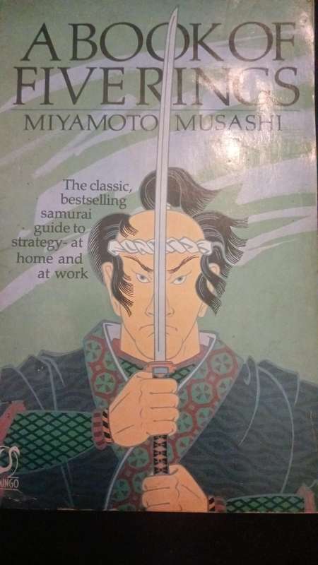 The Book of Five Rings (Zen, Shinto & Confucius philosophies)