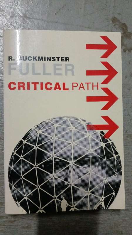 Critical Path by Buckminister Fuller