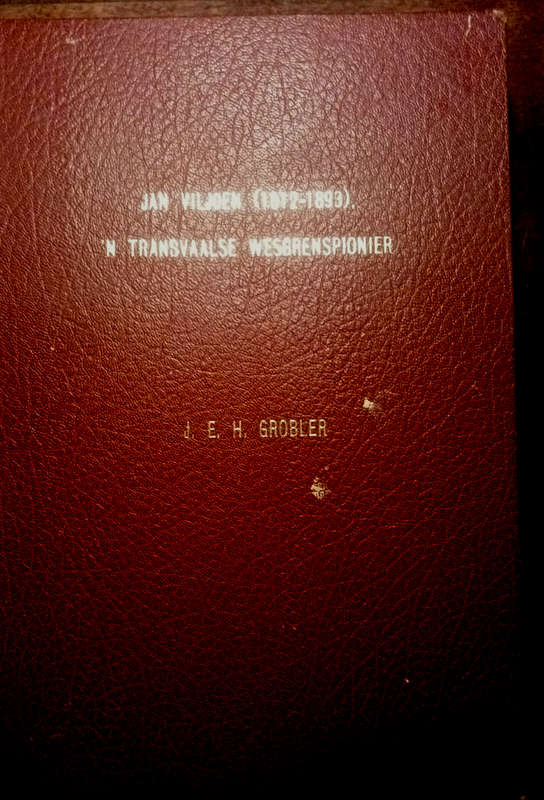 Jan Viljoen (1812-1893) -  unpublished dissertation -  J.E.H.  (Jackie) Grobler (Pretoria)