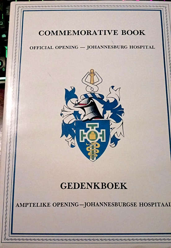 Johannesburg Hospital, Official Opening Commemorative book - SIGNED BY THE STATE PRESIDENT