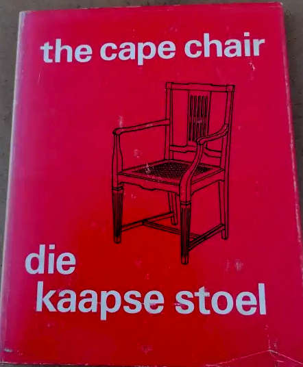THE CAPE CHAIR/ DIE KAAPSE STOEL
