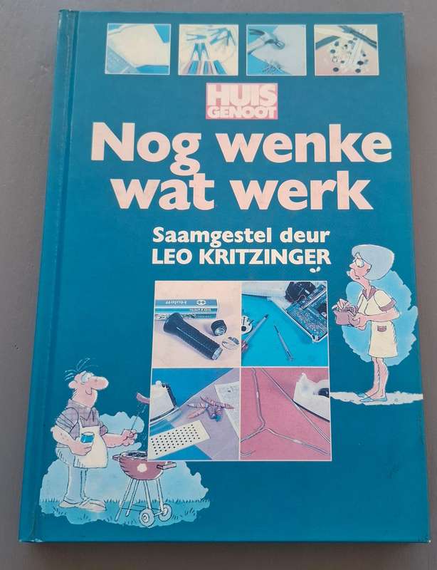 Huisgenoot Nog Wenke Wat Werk - Leo Kritzinger