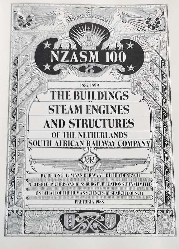 NZASM - The Buildings Steam Engines and structures of the Netherlands SA Railway Company (1988)