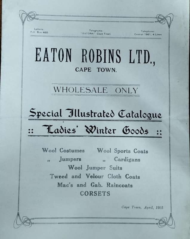 Cape Town History - Eaton Robins ladies winter catalogue 1925 (16 pages)