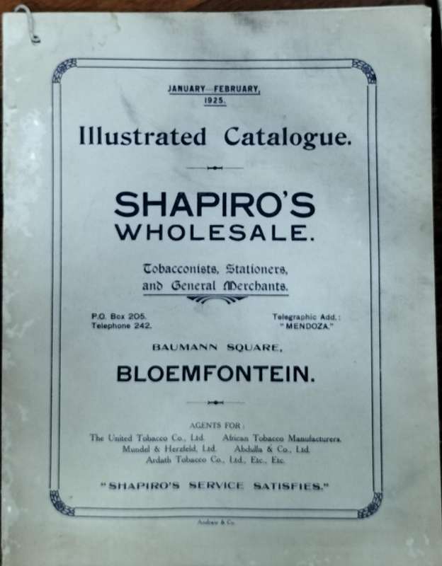 Bloemfontein History -  Shapiro's Wholesale Catalogue catalogue 1925 (44 pages)